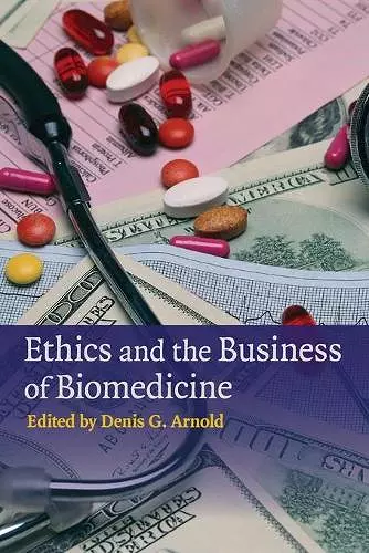 Ethics and the Business of Biomedicine cover