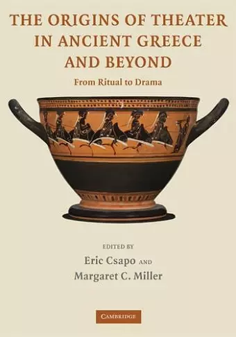 The Origins of Theater in Ancient Greece and Beyond cover