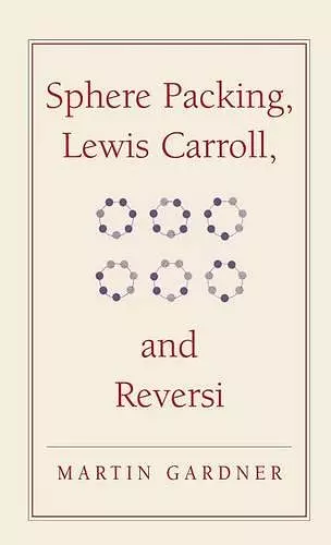 Sphere Packing, Lewis Carroll, and Reversi cover