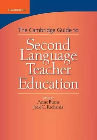 Cambridge Guide to Second Language Teacher Education cover