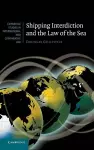 Shipping Interdiction and the Law of the Sea cover