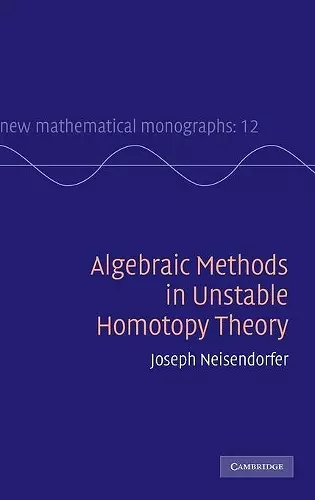 Algebraic Methods in Unstable Homotopy Theory cover