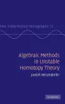 Algebraic Methods in Unstable Homotopy Theory cover