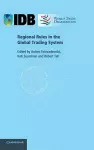 Regional Rules in the Global Trading System cover