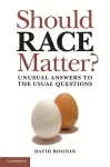 Should Race Matter? cover