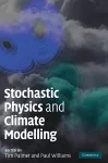 Stochastic Physics and Climate Modelling packaging