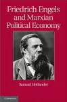 Friedrich Engels and Marxian Political Economy cover