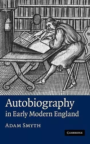 Autobiography in Early Modern England cover