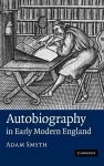 Autobiography in Early Modern England cover
