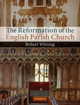 The Reformation of the English Parish Church cover