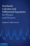 Stochastic Calculus and Differential Equations for Physics and Finance cover