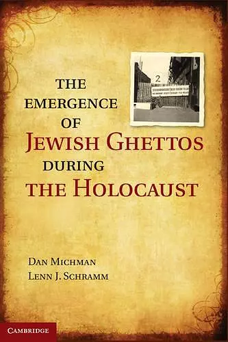 The Emergence of Jewish Ghettos during the Holocaust cover