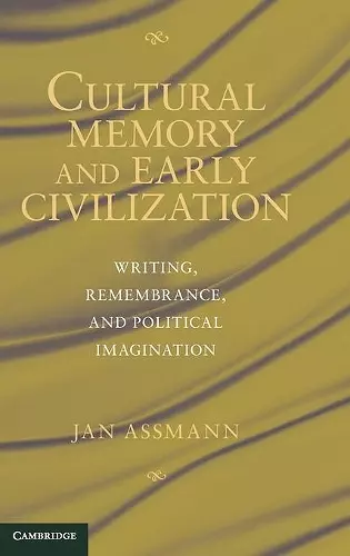 Cultural Memory and Early Civilization cover