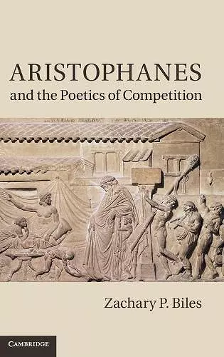 Aristophanes and the Poetics of Competition cover