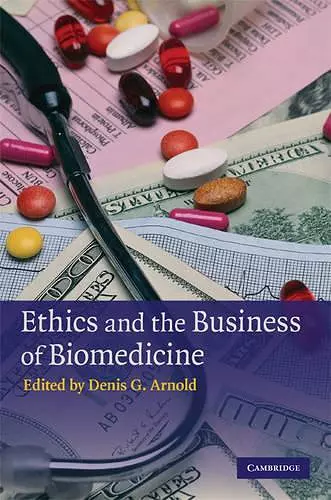 Ethics and the Business of Biomedicine cover