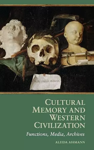 Cultural Memory and Western Civilization cover