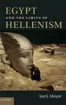 Egypt and the Limits of Hellenism cover