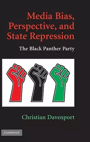 Media Bias, Perspective, and State Repression cover