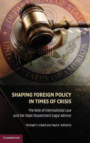 Shaping Foreign Policy in Times of Crisis cover