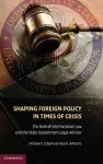 Shaping Foreign Policy in Times of Crisis cover