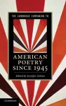 The Cambridge Companion to American Poetry since 1945 cover