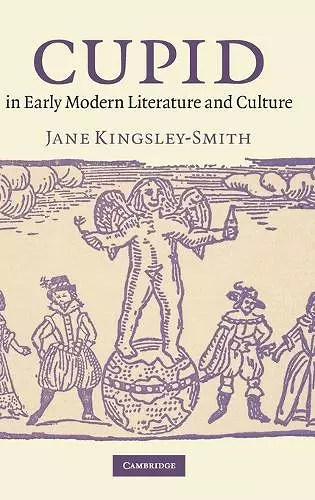 Cupid in Early Modern Literature and Culture cover