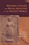 Material Culture and Social Identities in the Ancient World cover