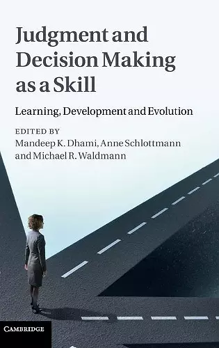 Judgment and Decision Making as a Skill cover