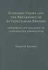 Economic Crises and the Breakdown of Authoritarian Regimes cover