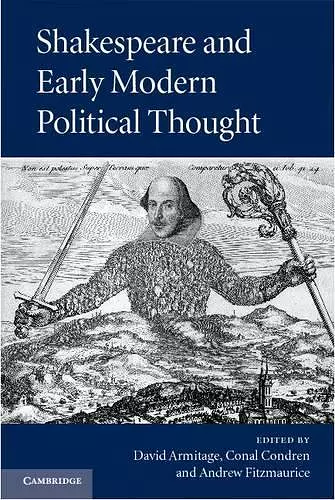 Shakespeare and Early Modern Political Thought cover