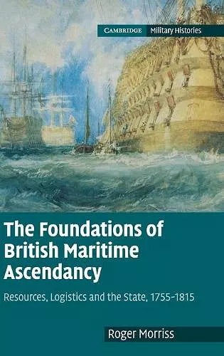 The Foundations of British Maritime Ascendancy cover