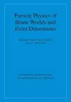 Particle Physics of Brane Worlds and Extra Dimensions cover