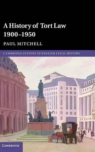 A History of Tort Law 1900–1950 cover