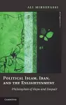 Political Islam, Iran, and the Enlightenment cover