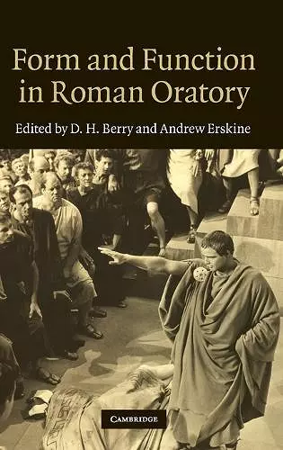 Form and Function in Roman Oratory cover