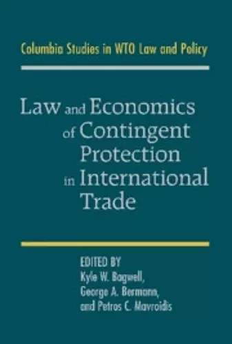 Law and Economics of Contingent Protection in International Trade cover