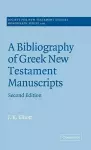 A Bibliography of Greek New Testament Manuscripts cover