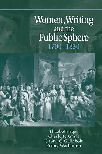 Women, Writing and the Public Sphere, 1700–1830 cover