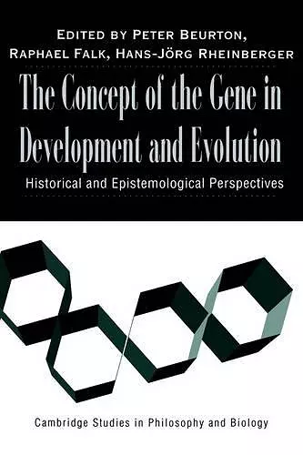 The Concept of the Gene in Development and Evolution cover