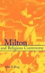 Milton and Religious Controversy cover