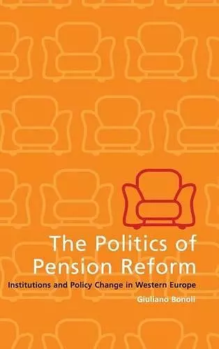 The Politics of Pension Reform cover