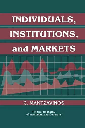 Individuals, Institutions, and Markets cover