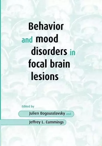 Behavior and Mood Disorders in Focal Brain Lesions cover