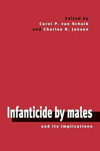 Infanticide by Males and its Implications cover