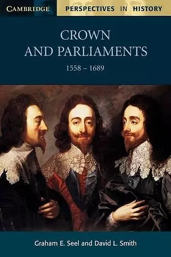 Crown and Parliaments, 1558–1689 cover