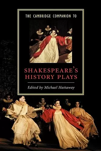 The Cambridge Companion to Shakespeare's History Plays cover