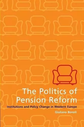 The Politics of Pension Reform cover