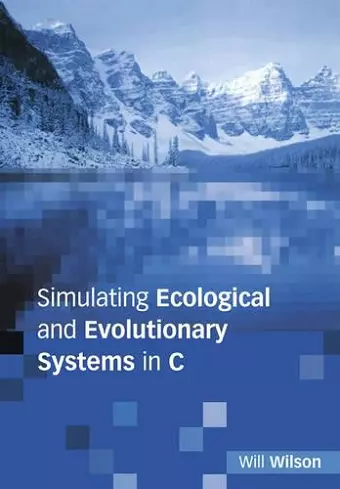 Simulating Ecological and Evolutionary Systems in C cover