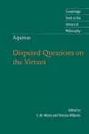 Thomas Aquinas: Disputed Questions on the Virtues cover