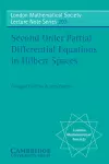 Second Order Partial Differential Equations in Hilbert Spaces cover